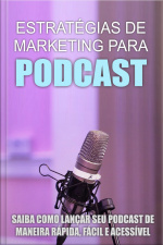 Estratégias de Marketing para Podcast