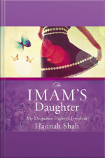 The Imams Daughter: My Desperate Flight To Freedom