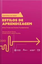 Coleção Caminhos Do Saber – Estilos De Aprendizagem: Anos Finais Do Ensino Fundamental