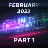 Episode 719: In The Zone | February 2022 | Part 1