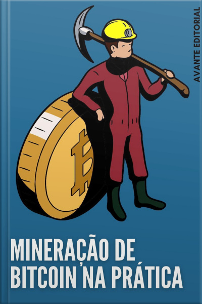 Mineração de Bitcoin na Prática