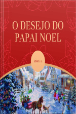 O Desejo do Papai Noel – José J.L