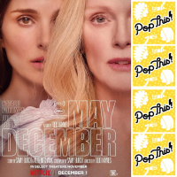 May December takes us on an uncomfortable journey | Pop This! Episode 403