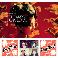 Pop This! Podcast Episode 255: In The Mood For Love with Elaine Chau