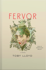 Fervor: A Novel
