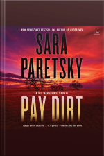 Pay Dirt: A V.i. Warshawski Novel