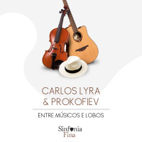T1E1: Carlos Lyra  Prokofiev - Entre músicos e lobos