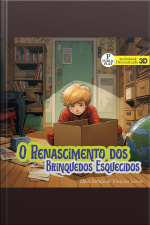 O Renascimento Dos Brinquedos Esquecidos