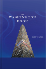 The Washington Book: How To Read Politics And Politicians