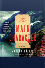 The Main Character: A Novel