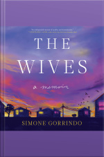 The Wives: A Memoir