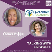 Liz Wolfe on The Coaching Corner with Dori DeCarlo on WoMRadio