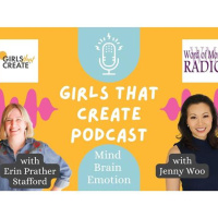 Dr. Jenny Woo Shares with Erin Prather Stafford on Girls That Create