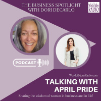 April Pride on The Business Spotlight with Dori DeCarlo on WoMRadio