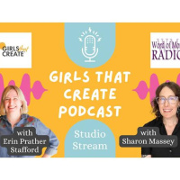 Studio Streams Sharon Massey on Girls That Create with Erin Prather Stafford
