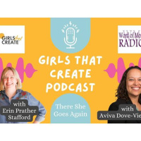 Dr. Aviva Dove-Viebahn on Girls That Create with Erin Prather Stafford
