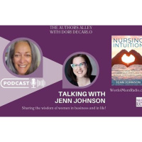 Jenn Johnson Shares Nursing Intuition on The Authors Alley with Dori DeCarlo