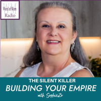 The Silent Killer on Building Your Empire with SophieZo