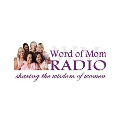 Word Of Mom Radio