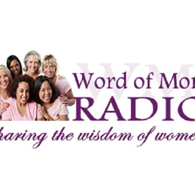 Word Of Mom Radio