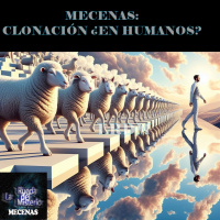 Mecenas: Las Clonaciones de Animales-Cefaleas y Viento.¿Cuál es Su Causa? ¿Se Puede Solucionar? - Episodio exclusivo para mecenas