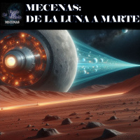 Mecenas: De la Luna a Marte con la Minería Espacial y los Peparacionistas entremedio. - Episodio exclusivo para mecenas
