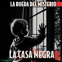 El Enigma de la Casa Negra - Episodio exclusivo para mecenas