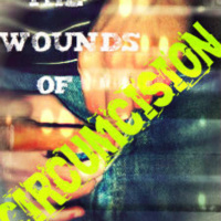 The Wounds of Circumcision