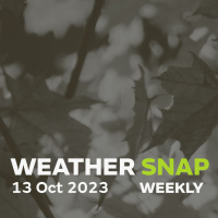 Weather Snap 13 Oct 2023