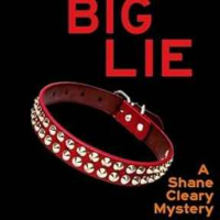 Gabriel Valjan - The Big Lie: A Shane Cleary Mystery