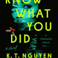 K.T. Nguyen - You Know What You Did