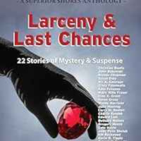 Charlie Kondek- Larceny amp Last Chances (A Superior Shores Anthology Book 4)