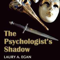 Laury A. Egan - The Psychologists Shadow