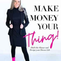 Kalee Boisvert - Make Money Your Thing