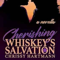 Chrissy Hartmann - Cherishing Whiskeys Salvation