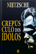 O Crepúsculo dos Ídolos
