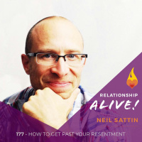 177: How To Get Past Your Resentment