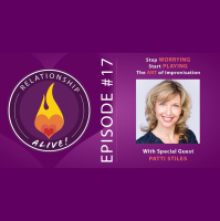 17: Stop Worrying, Start Playing - The Art of Improvisation with Patti Stiles