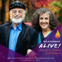 179: Eight Dates: Essential Conversations for a Lifetime of Love with Julie and John Gottman