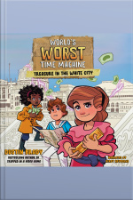 Worlds Worst Time Machine: Treasure In The White City