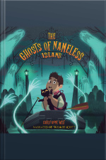 The Ghosts Of Nameless Island: Vol. 1