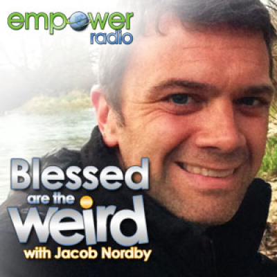 Blessed Are The Weird On Empower Radio