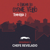 T2:E5 - Chefe Revelado
