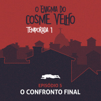 T1:E5 - O Confronto Final