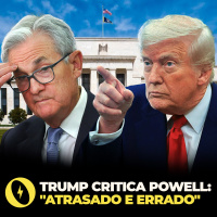 TRUMP ATACA POLÍTICA MONETÁRIA DO FED E PEDE DEMISSÃO DE JEROME POWELL - FLOW NEWS - #470 #FN