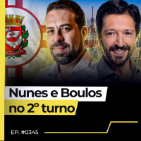 SP: NUNES E BOULOS DISPUTAM 2º TURNO MARÇAL FALA EM 2026 TABATA APOIA BOULOS - FLOW NEWS #345 #FN