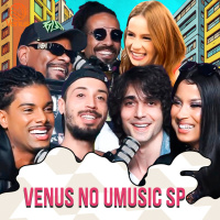 Venus no UMUSIC IN SP - DIA #01
