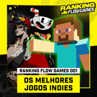 OS MELHORES JOGOS INDIES DA HISTÓRIA - Ranking Flow Games #01