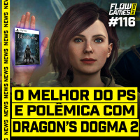O MELHOR JOGO de PLAYSTATION e a POLÊMICA de DRAGONS DOGMA II - #FGN #116
