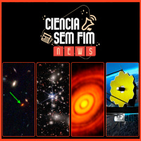 JAMES WEBB DESCOBRE O QUE ILUMINOU O UNIVERSO - Ciência Sem Fim News #05